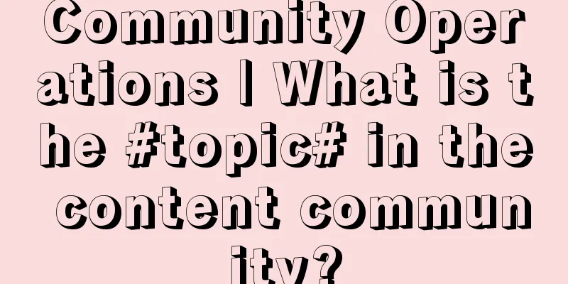 Community Operations | What is the #topic# in the content community?