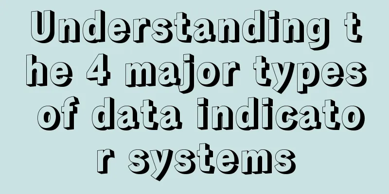 Understanding the 4 major types of data indicator systems