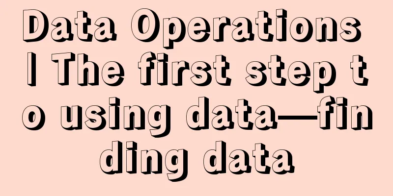 Data Operations | The first step to using data—finding data