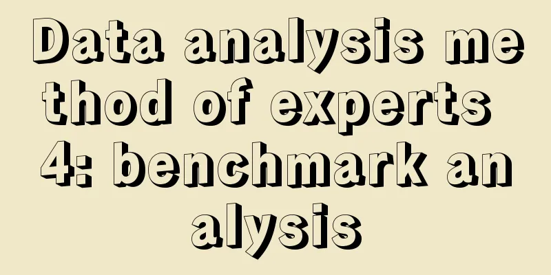 Data analysis method of experts 4: benchmark analysis