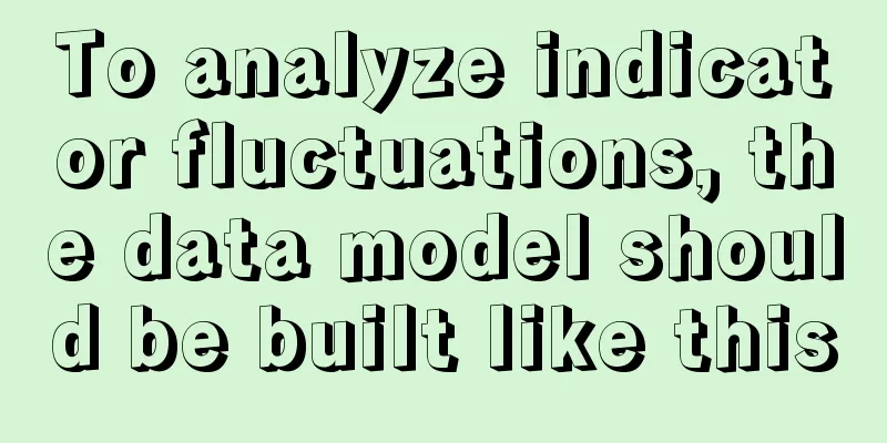 To analyze indicator fluctuations, the data model should be built like this