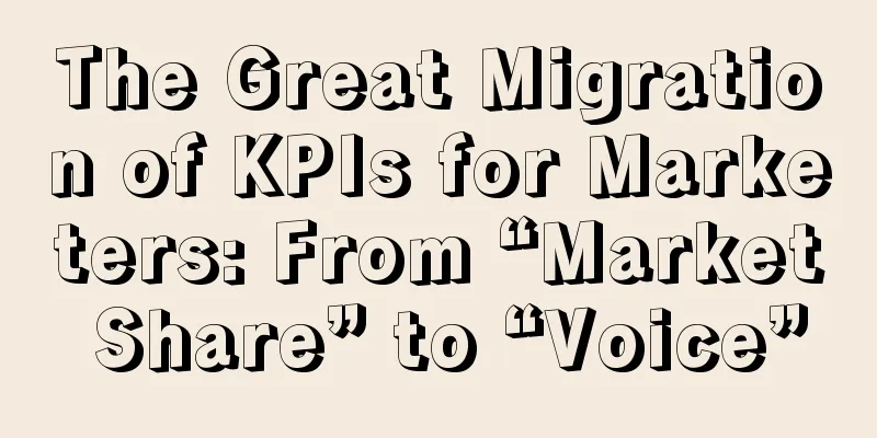 The Great Migration of KPIs for Marketers: From “Market Share” to “Voice”