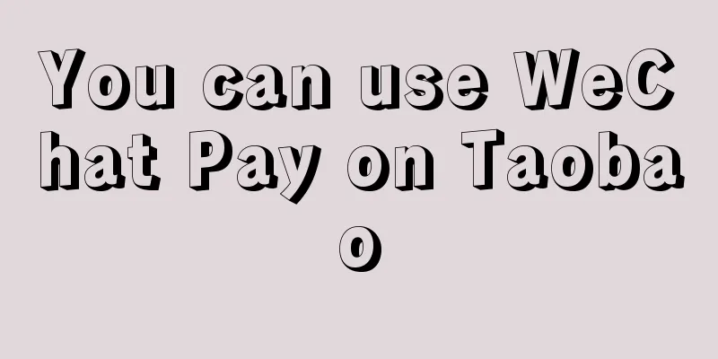 You can use WeChat Pay on Taobao