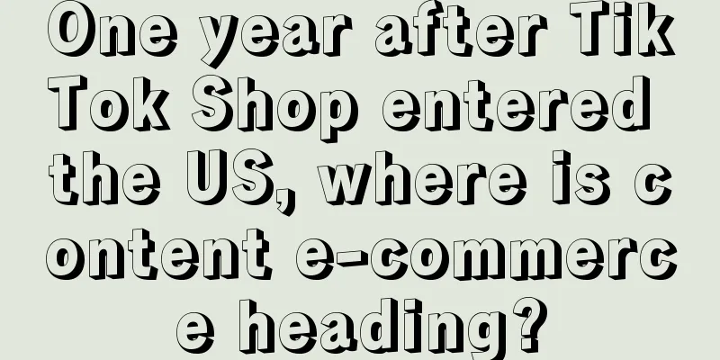One year after TikTok Shop entered the US, where is content e-commerce heading?
