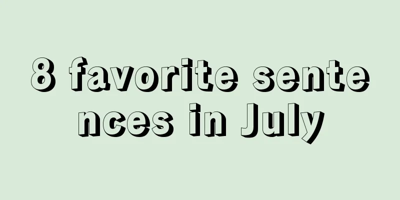 8 favorite sentences in July