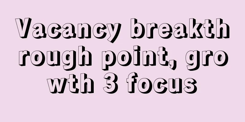 Vacancy breakthrough point, growth 3 focus