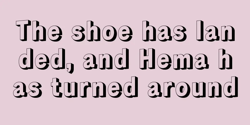The shoe has landed, and Hema has turned around