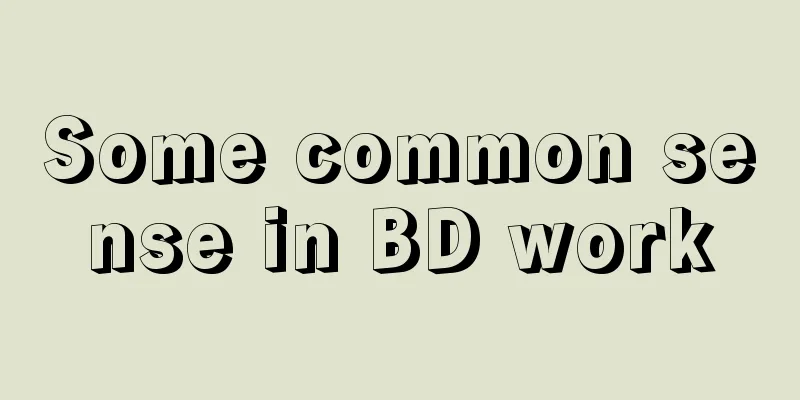Some common sense in BD work