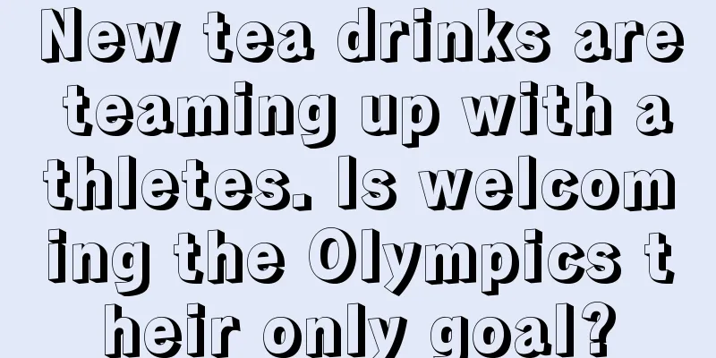 New tea drinks are teaming up with athletes. Is welcoming the Olympics their only goal?