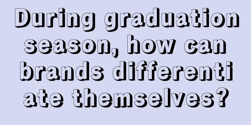 During graduation season, how can brands differentiate themselves?