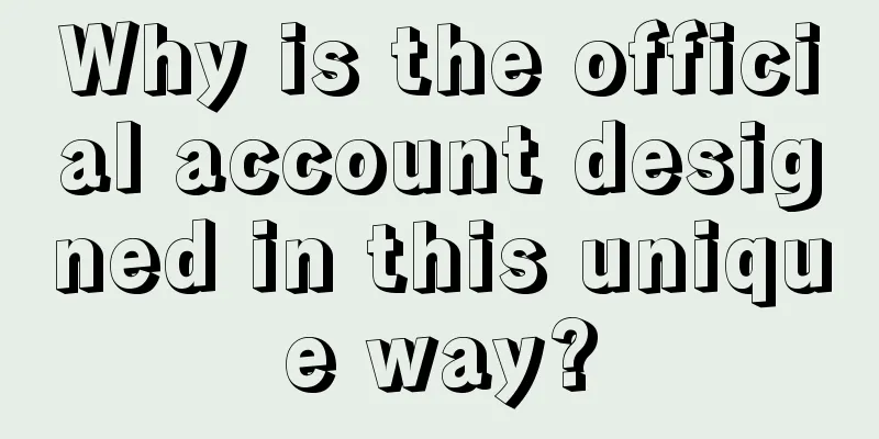 Why is the official account designed in this unique way?