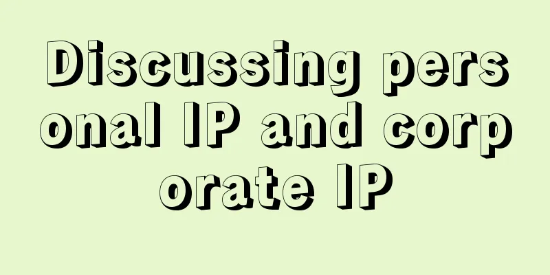 Discussing personal IP and corporate IP