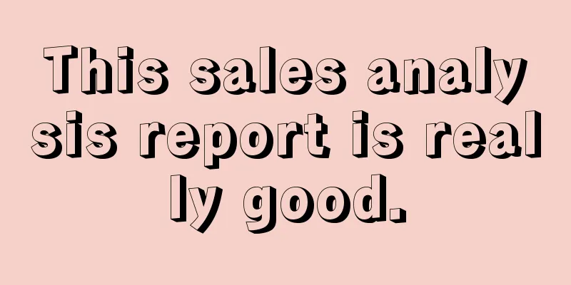 This sales analysis report is really good.