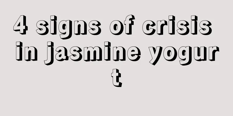 4 signs of crisis in jasmine yogurt
