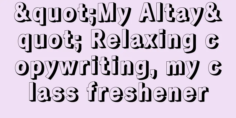 "My Altay" Relaxing copywriting, my class freshener
