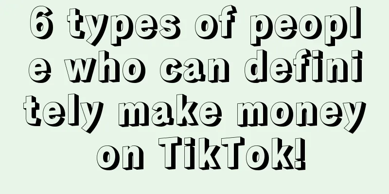 6 types of people who can definitely make money on TikTok!