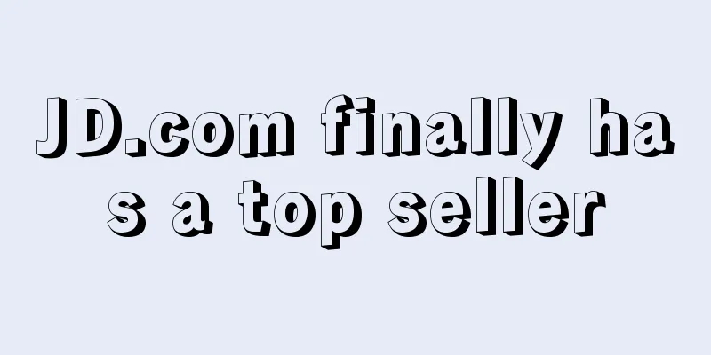 JD.com finally has a top seller
