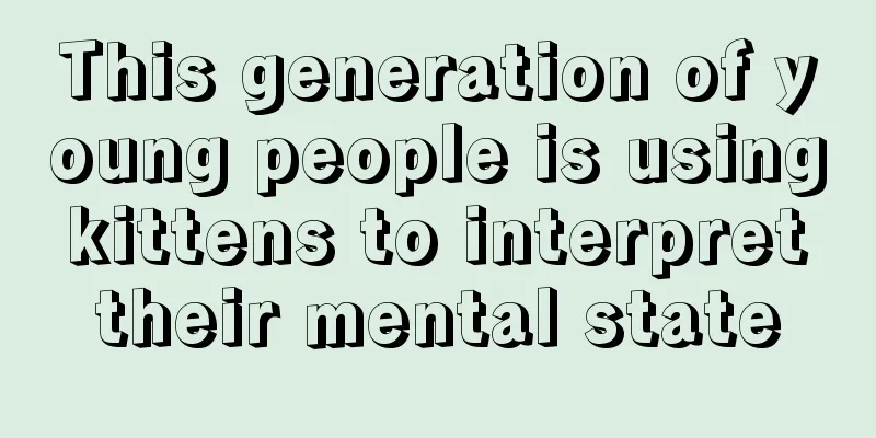 This generation of young people is using kittens to interpret their mental state