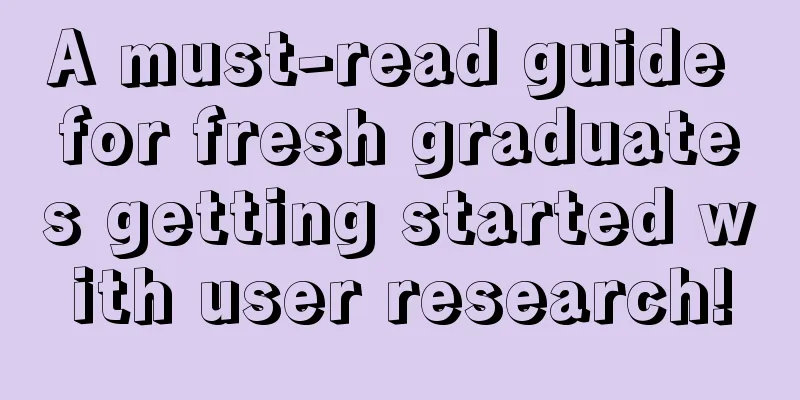 A must-read guide for fresh graduates getting started with user research!