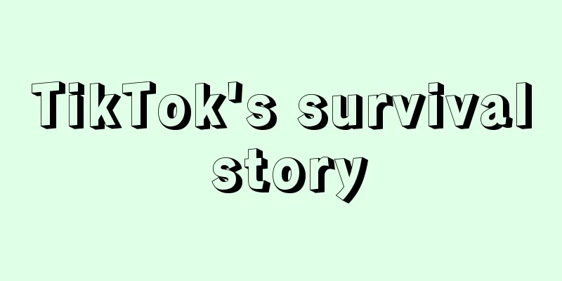 TikTok's survival story