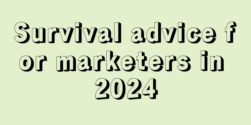 Survival advice for marketers in 2024