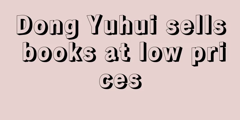 Dong Yuhui sells books at low prices