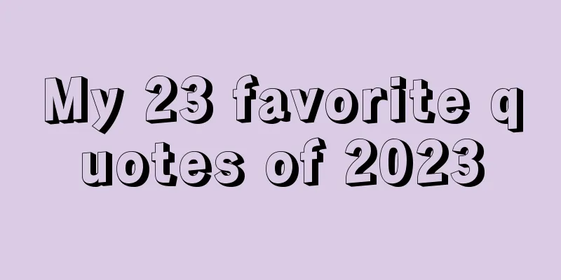 My 23 favorite quotes of 2023