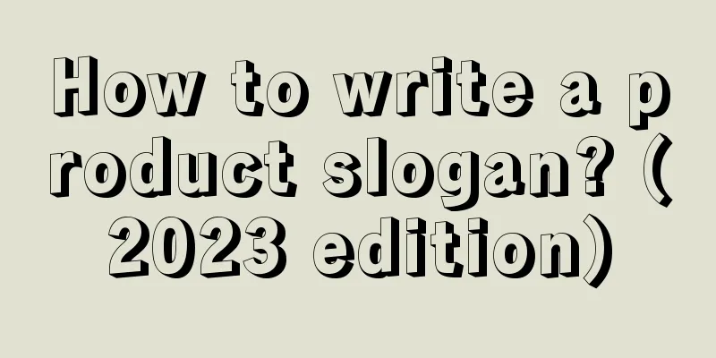 How to write a product slogan? (2023 edition)