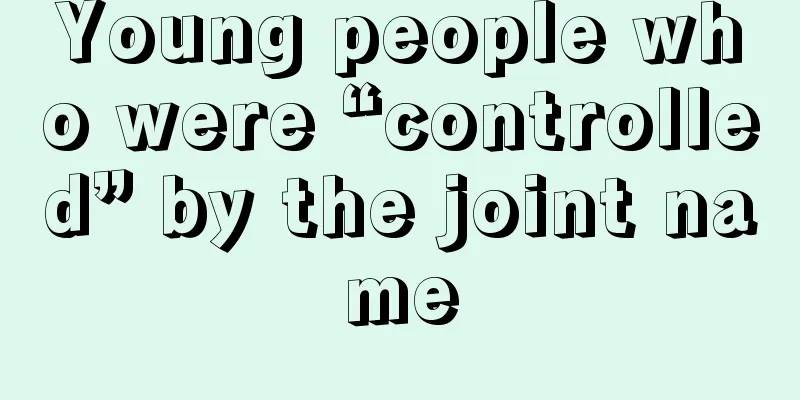 Young people who were “controlled” by the joint name