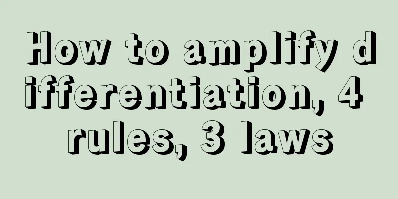 How to amplify differentiation, 4 rules, 3 laws
