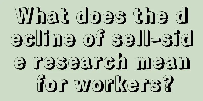 What does the decline of sell-side research mean for workers?