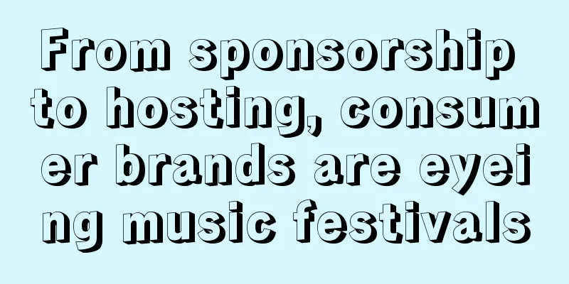 From sponsorship to hosting, consumer brands are eyeing music festivals