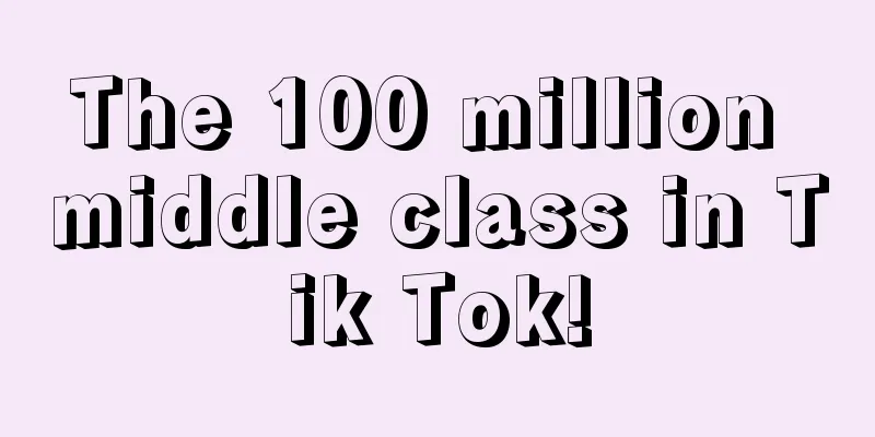 The 100 million middle class in Tik Tok!