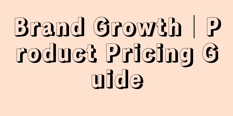 Brand Growth│Product Pricing Guide