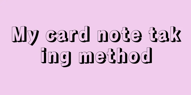 My card note taking method