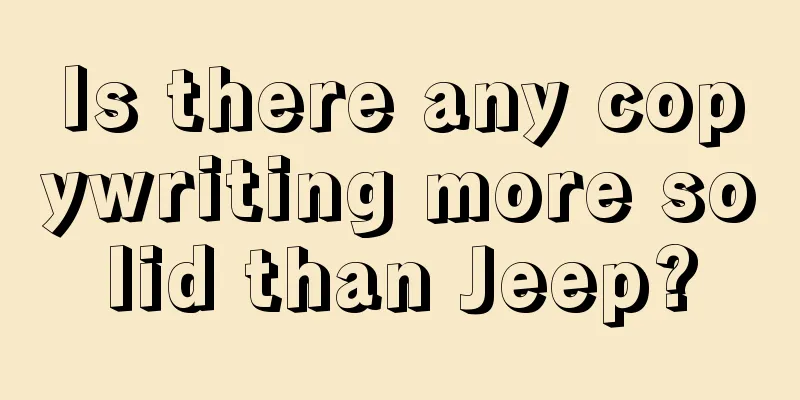 Is there any copywriting more solid than Jeep?