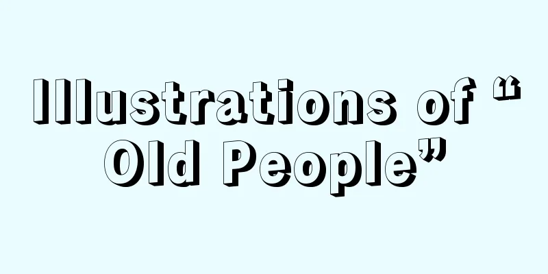 Illustrations of “Old People”