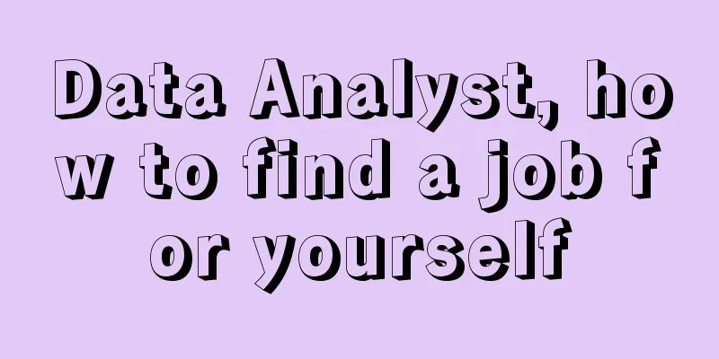 Data Analyst, how to find a job for yourself