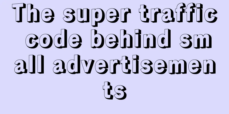 The super traffic code behind small advertisements