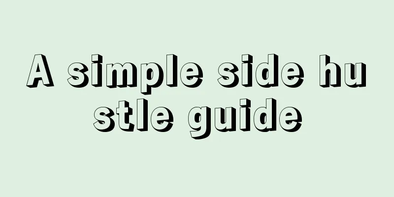 A simple side hustle guide