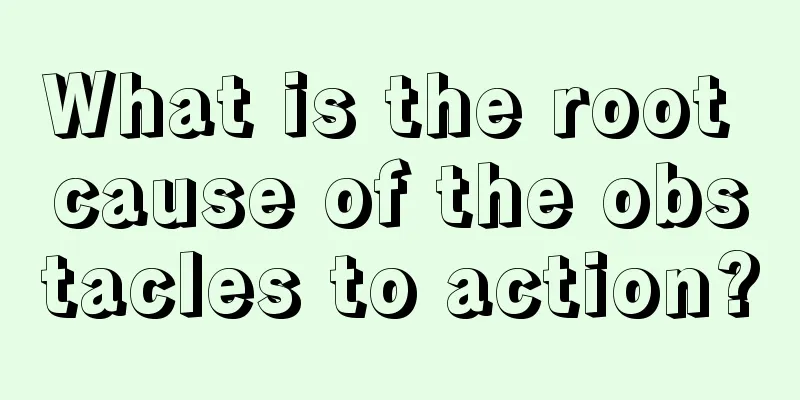 What is the root cause of the obstacles to action?
