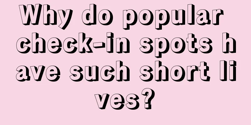 Why do popular check-in spots have such short lives?