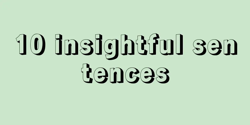 10 insightful sentences