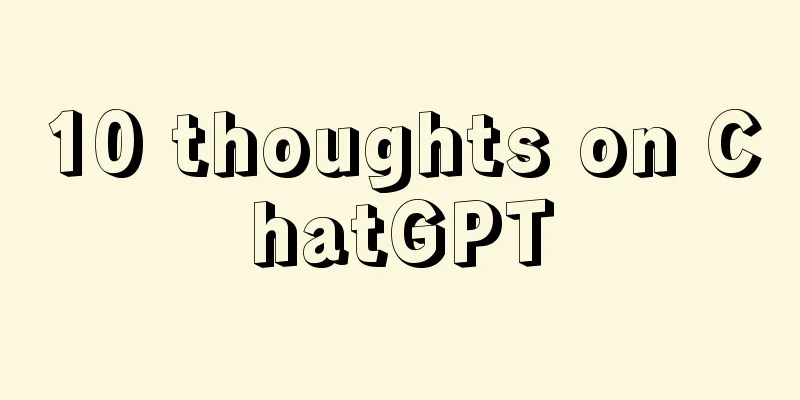 10 thoughts on ChatGPT