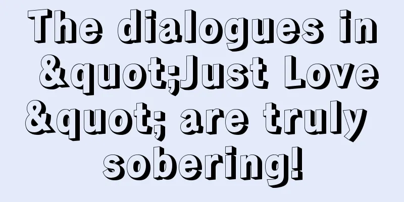 The dialogues in "Just Love" are truly sobering!