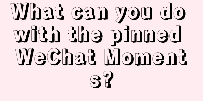What can you do with the pinned WeChat Moments?