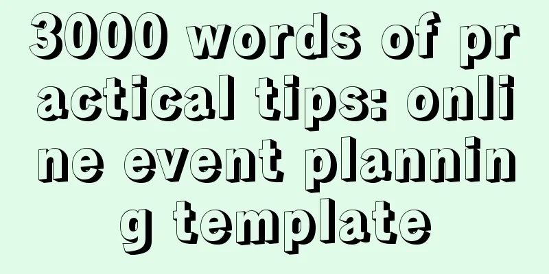 3000 words of practical tips: online event planning template