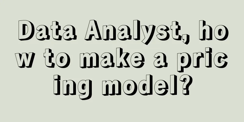 Data Analyst, how to make a pricing model?
