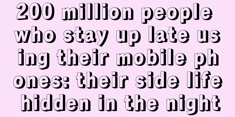 200 million people who stay up late using their mobile phones: their side life hidden in the night