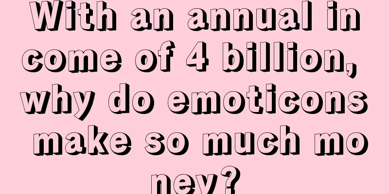 With an annual income of 4 billion, why do emoticons make so much money?